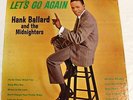 HANK BALLARD & MIDNIGHTERS: Lets Go Again LP (Mono) rare Vocal  33 RPM