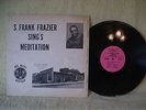 S. Frank Frazier Sing's Meditation, Mrs. Meek's Mortuary, Kansas City, Missouri