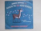 Gene Autry sings RUDOLPH, THE RED-NOSED REINDEER Columbia Record 78rpm 50s