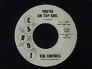 THE EMPIRES You’re On Top Girl RARE Northern Soul 45 Promo Candi