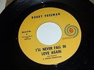 BOBBY FREEMAN I'll Never Fall In Love Again / Friend's AUTUMN 9 SOUL 45