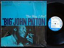 BIG JOHN PATTON The Way I Feel LP BLUE NOTE 4174 MONO Grant Green Duke Pearson