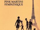 PINK MARTINI - SYMPATHIQUE NEW VINYL