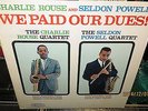 CHARLIE ROUSE & SELDON POWELL WE PAID OUR DUES EPIC LP 1A-1A SUPERB NM WAX LP