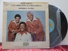 PEPE AVILES ORQUESTA LA MAGNIFICA SONRISA NAMA GUAGUANCO FANTASTICO   # 360 ???