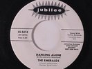 EMERALDS: Dancing Alone / Wanna Make Him Mine 45 (dj, few foxing spots ol) Oldi