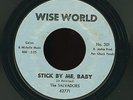 THE SALVADORS - STICK BY ME, BABY - WISE WORLD 301 NORTHERN SOUL