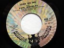 CARL DOUGLAS No Soul PROMO 45rpm Lean On Me b/w Marble and Iron LISTEN