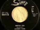 Johnny Faire 45 SURF Bertha Lou RARE ROCKABILLY LISTEN
