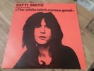 Patti Smith 2x LP The white bitch comes good NEAR MINT VINYLS