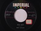 BOB LUMAN: Red Hot / Whenever You're Ready 45 (tag/wol) rare Rockabilly