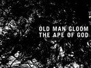 Old Man Gloom - The Ape Of God (Sige 033) [LP] (Random Colored Vinyl, booklet, l