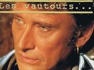 MAXI 45 RPM NEUF JOHNNY HALLYDAY LES VAUTOURS NOUVELLE VERSION MAXI
