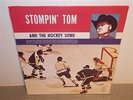 Stompin' Tom Connors . And The Hockey Song . Boot . LP