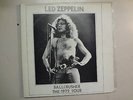 LED ZEPPELIN: Ballcrusher 1972 Tour-U.S. LP TAKRL 910 PCV,BBC London Show 4-1971
