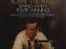 ROBBIE WILLIAMS - SWING WHEN YOU'RE WINNING NEW VINYL