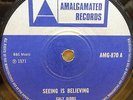 CALY GIBBS SEEING IS BELIEVING OG UK AMALGAMATED 45 CLIP