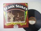 Frank Stokes,Creator Of The Memphis Blues,Rare original American pressing,LP