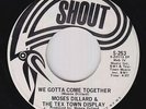 70s Soul Funk 45 - Moses Dillard - We Gotta Come Together - Shout - VG++ mp3