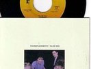 The Replacements I'll Be You 7 inch vinyl Tom Waits vocals on B Side LE of 1000