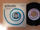 GRIBOUILLE Paris terre mouillee 45 TOURS 2 TITRES PAT 1022