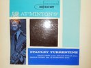 STANLEY TURRENTINE  UP AT MINTON'S  BLUE NOTE  BLP 4069  MONO