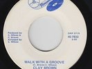 70s Soul 45 - Clay Brown - Walk With A Groove - Florentine - NM mp3