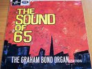 VERY RARE THE GRAHAM BOND ORGANISATION LP THE SOUND OF 65 VERY CLEAN ORIG COPY