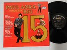 PAUL ANKA SINGS HIS BIG 15  ABC PARAMOUNT RECORD ALBUM  LP