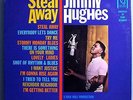 JIMMY HUGHES STEAL AWAY RARE ORIG'64 VJ MONO LP FAME STUDIOS WEST COAST PRESSING