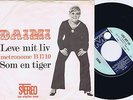 DAIMI Leve Mit Liv Danish 45PS 1968 Danish Cover S Distel  Wie Ein Tiger