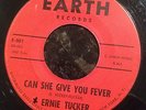 HEAR Killer Mod R&B Dancer - Ernie Tucker - Can She Give You Fever - EARTH 501
