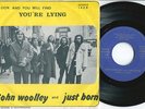 JOHN WOOLLEY & JUST BORN You're Lying 7