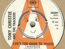TONY CHRISTIE & THE TRACKERS*LIFE'S TOO SHORT TO WASTE*DEMO*DANCER*LISTEN TO IT