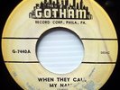 THE BLUE RIDGE QUARTET 45 When they call My Name GOTHAM
