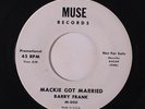BARRY FRANK: Mackie Got Married / Mackie's Wedding 45 (dj, sl lbl stain, answer