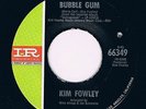 KIM FOWLEY bubble gum / wildfire HEAR MINT- thick vinyl 60s GARAGE psych