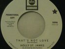 Northern Soul - Holly St.James/That's Not Love - Nolan Porter/If I Could Only Be