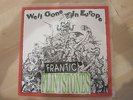 Frantic Flintstones - Well Gone In Europe - LP Vinyl - Rarität - NEUWERTIG