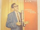 LITTLE JIMMY SCOTT-IF YOU ONLY KNEW-VOCAL JAZZ LP on SAVOY  NM, MONO, PROMO