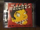 The Matches E. Von Dahl Killed The Locals Vinyl