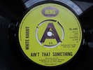 WHITE RABBIT/AIN'T THAT SOMETHING/I'LL DO THE REST - 7INCH 45RPM 1969 EXCELLENT