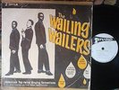 *THE WAILING WAILERS ACCOMPANIED BY THE SOUL BROTHERS/ ORIG. SILKSCREEN LP
