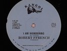 ROBERT FFRENCH I Am Wondering KANGOL 12