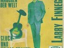 LARRY FINNEGAN     DAS SCHÖNSTE MÄDCHEN DER WELT       GLÜCK UND HEISSE TRÄNEN