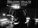 Belgian Vaults Vol. 4 - Legendary Tracks From The 60's Archives 180G Vinyl w CD
