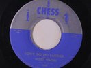 MUDDY WATERS: Don't Go No Farther / Diamonds At Your Feet 45 Blues & R&B