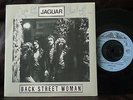 JAGUAR Back Street Woman 45 NWOBHM Killer HEAR HEAVY METAL TRASH 7
