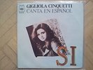 Gigliola Cinquetti - Si 7'' Single SUNG IN SPANISH Eurovision 1974