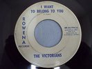 RARE FEMALE NORTHERN SOUL 45. THE VICTORIANS-I WANT TO BELONG TO YOU-ROWENA 994